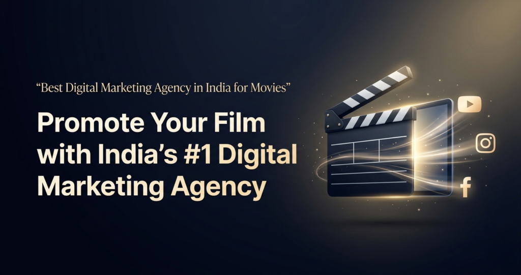 Strategic film marketing in India visual showing teaser buzz box office impact movie posters and digital amplification