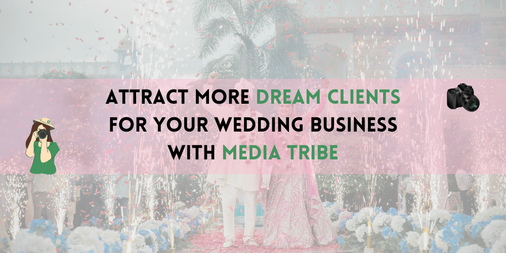  wedding photography business growth by Media Tribe